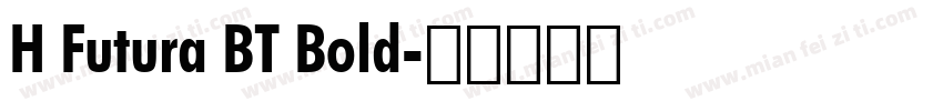 H Futura BT Bold字体转换